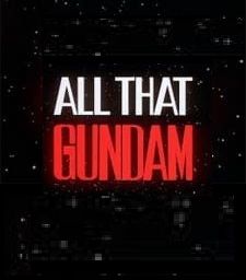 All That Gundam