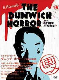 H. P. Lovecraft's The Dunwich Horror and Other Stories