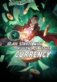 It All Starts With Trillions of Nether Currency